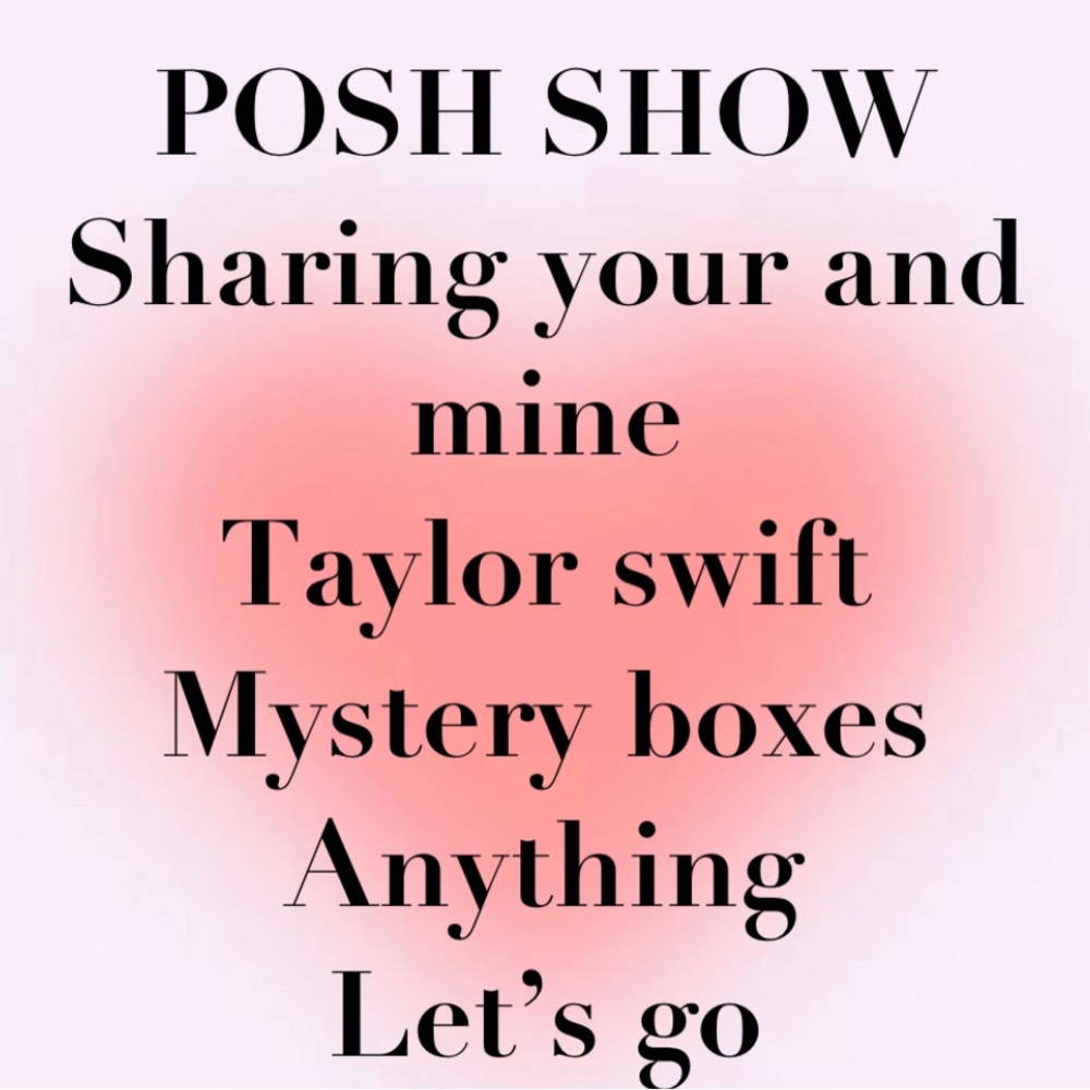Posh show sharing yours